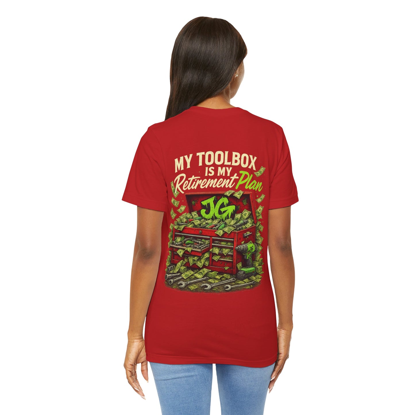 My Toolbox Is My Retirement Plan T-Shirt