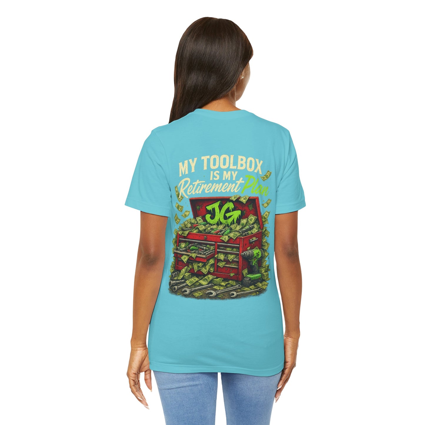 My Toolbox Is My Retirement Plan T-Shirt