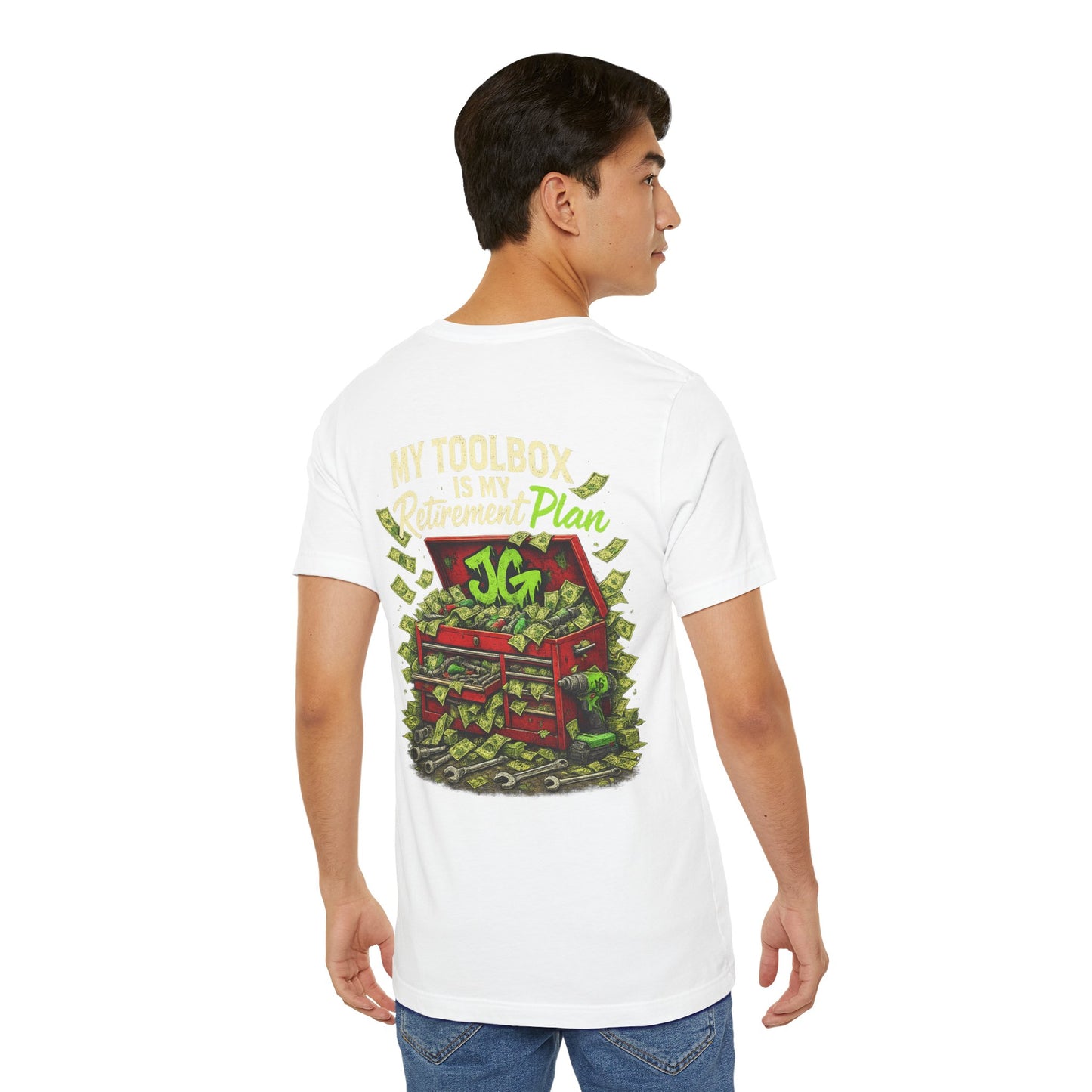My Toolbox Is My Retirement Plan T-Shirt