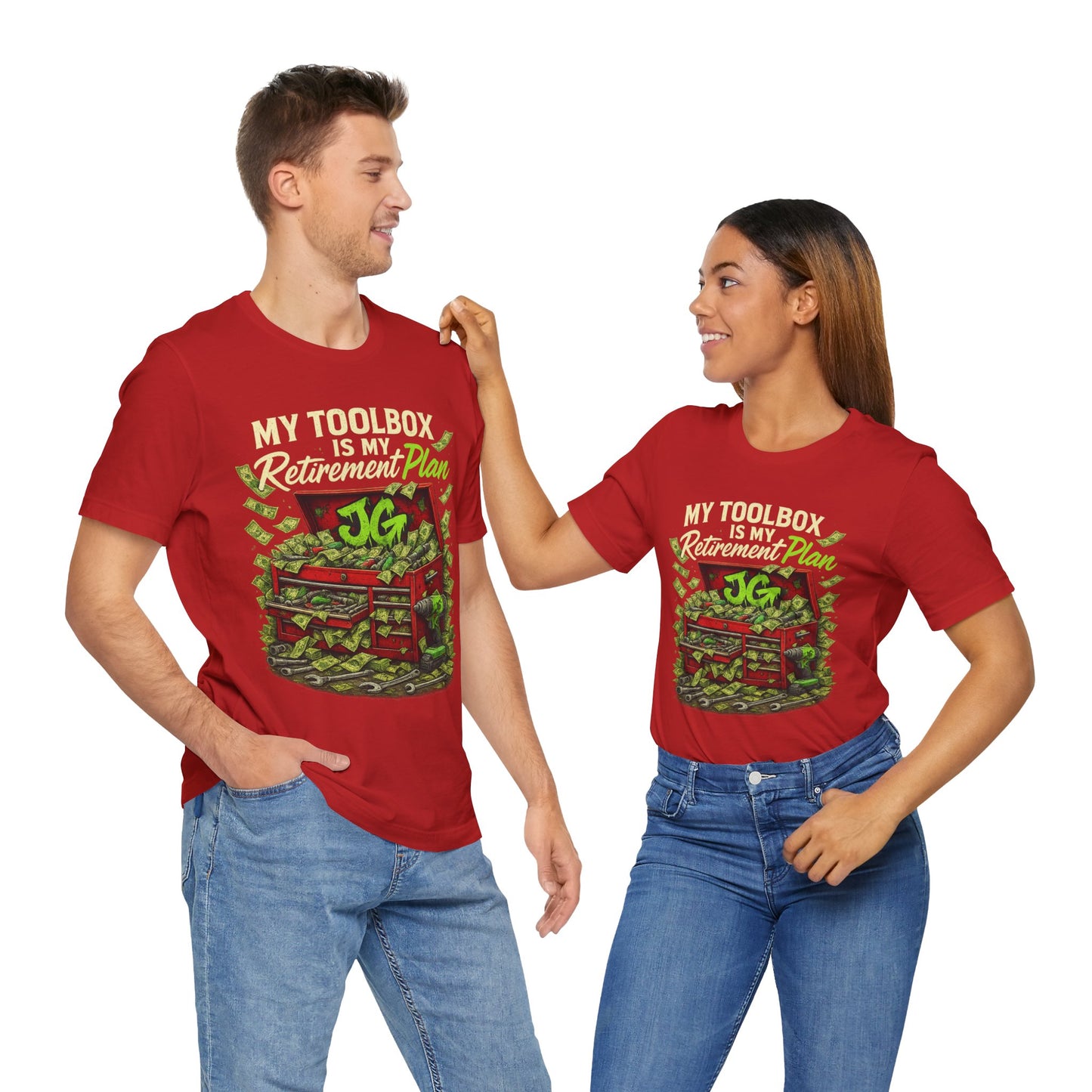My Toolbox Is My Retirement Plan T-Shirt