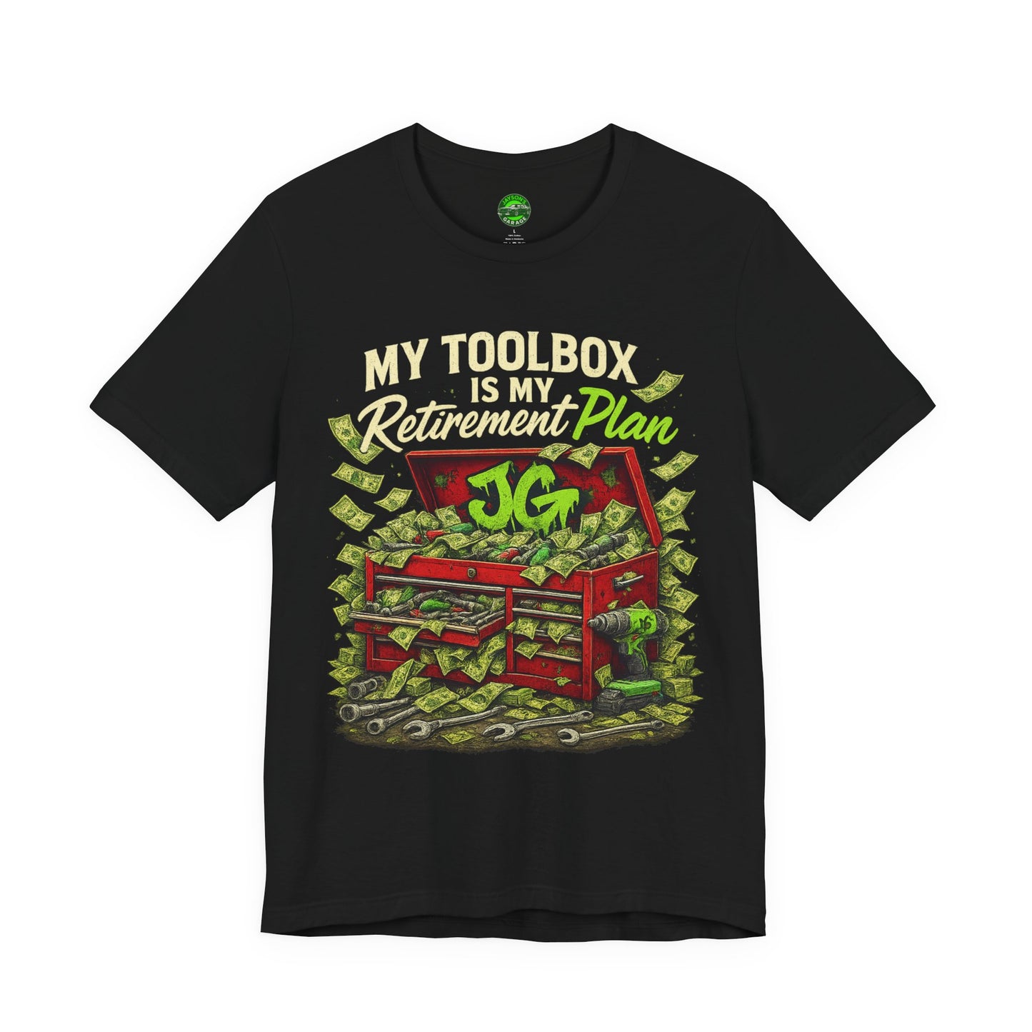 My Toolbox Is My Retirement Plan T-Shirt