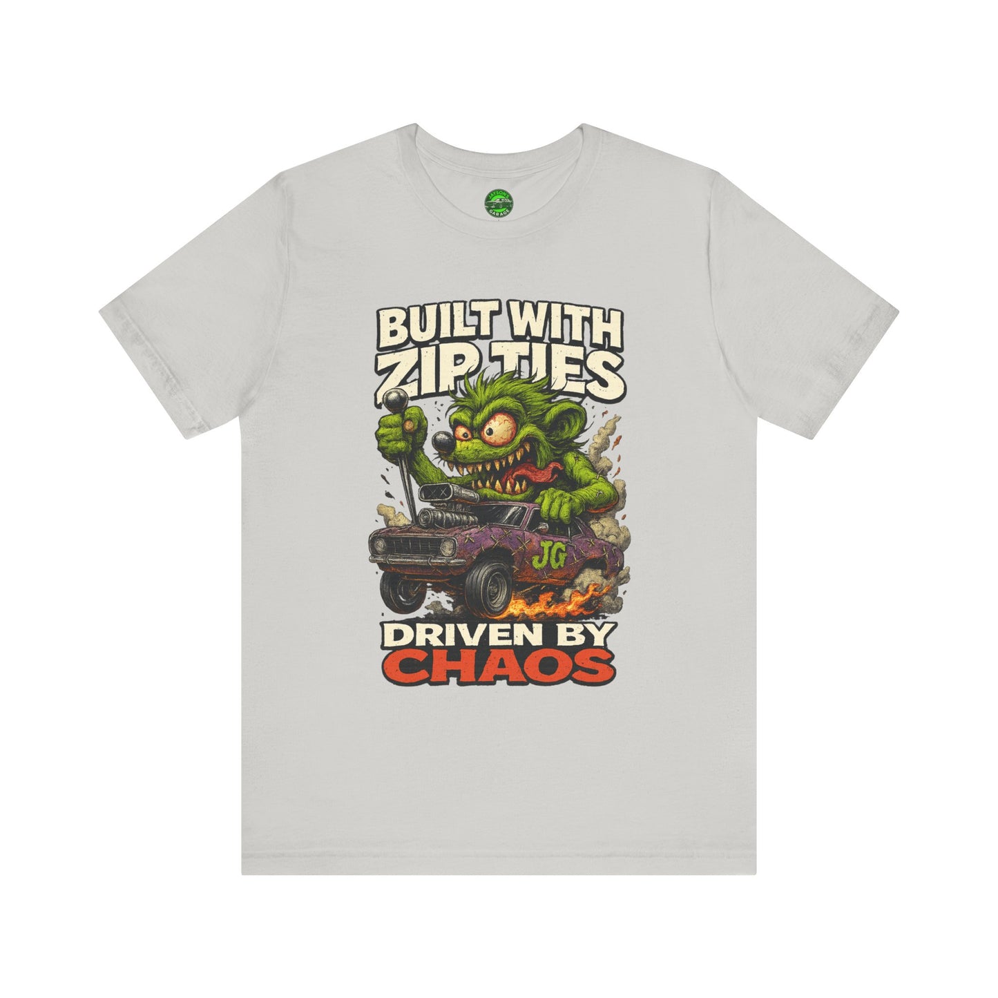 Chaos Driven Tee – Built with Zip Ties, Driven by Chaos | Jayson’s Garage