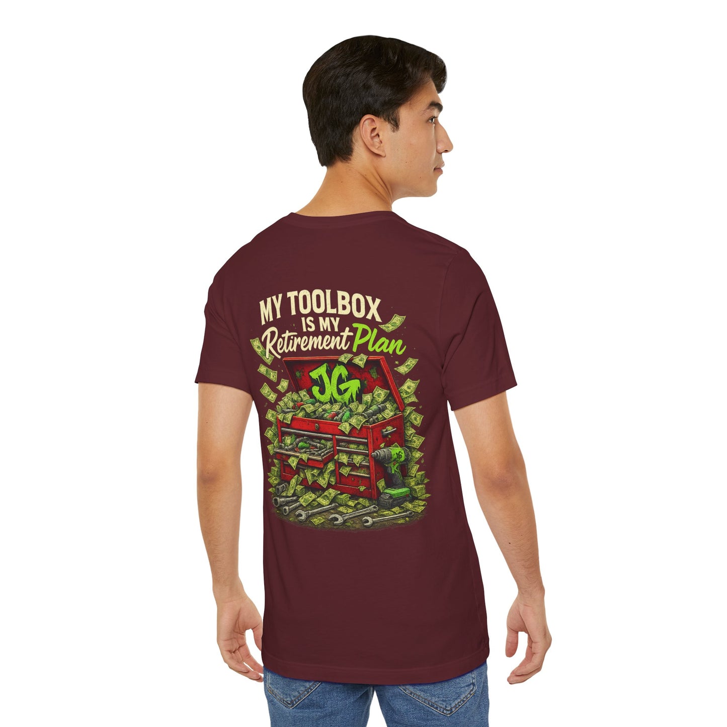 My Toolbox Is My Retirement Plan T-Shirt