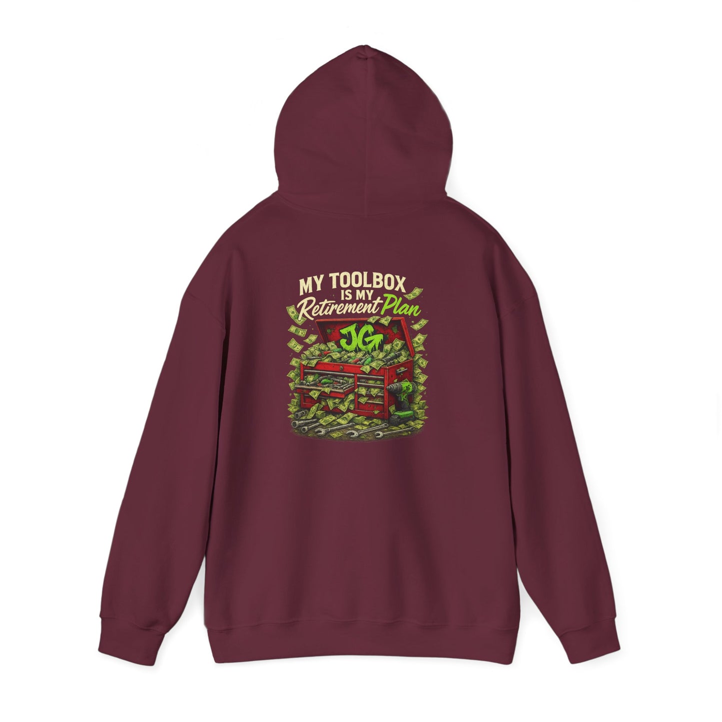 My Toolbox Is My Retirement Plan Hoodie