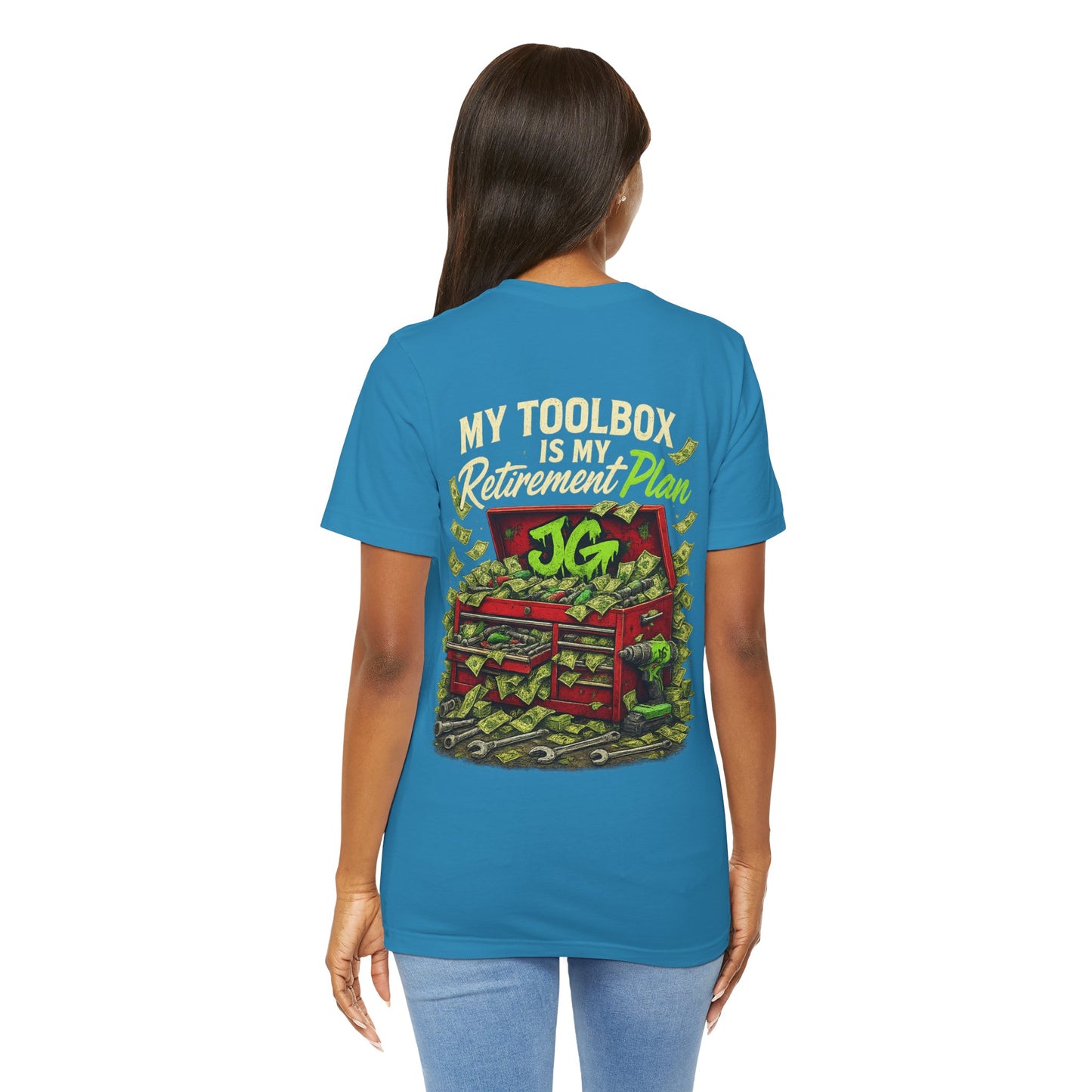 My Toolbox Is My Retirement Plan T-Shirt