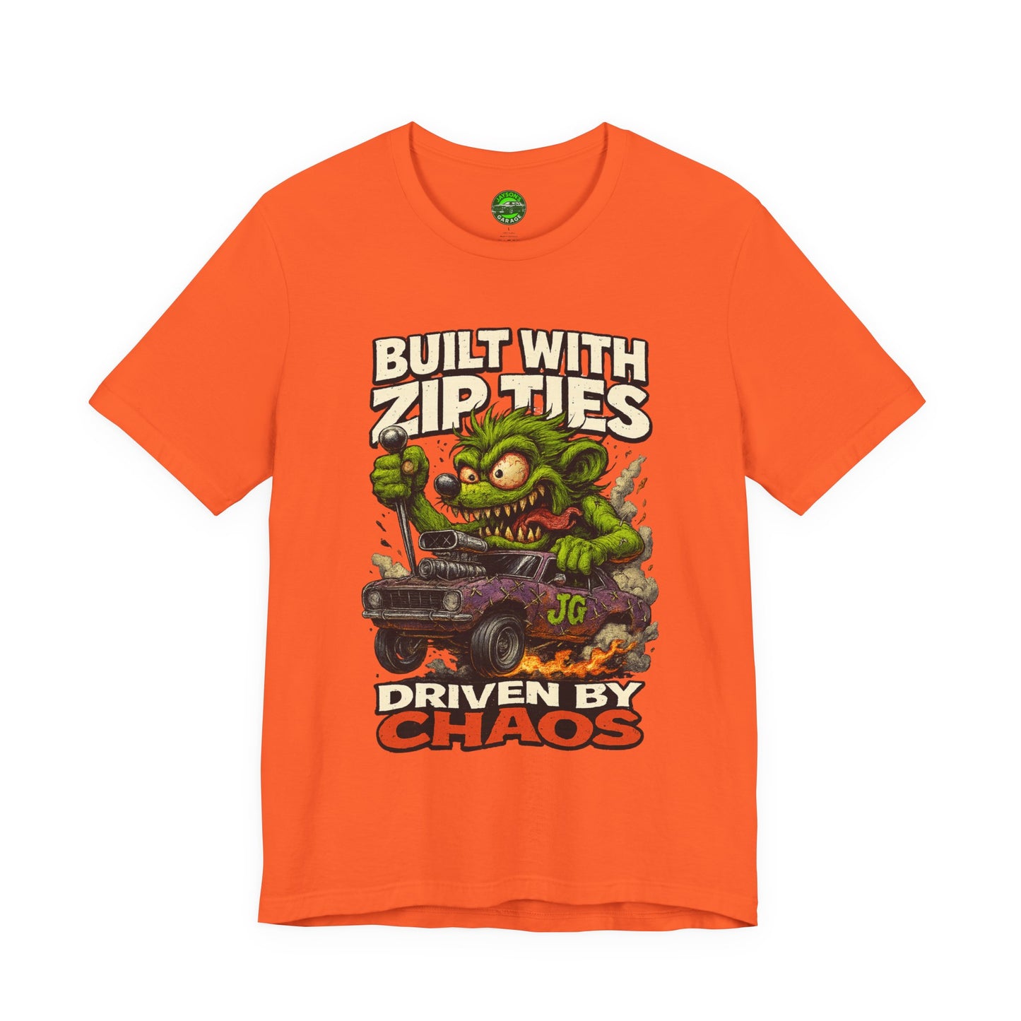 Chaos Driven Tee – Built with Zip Ties, Driven by Chaos | Jayson’s Garage