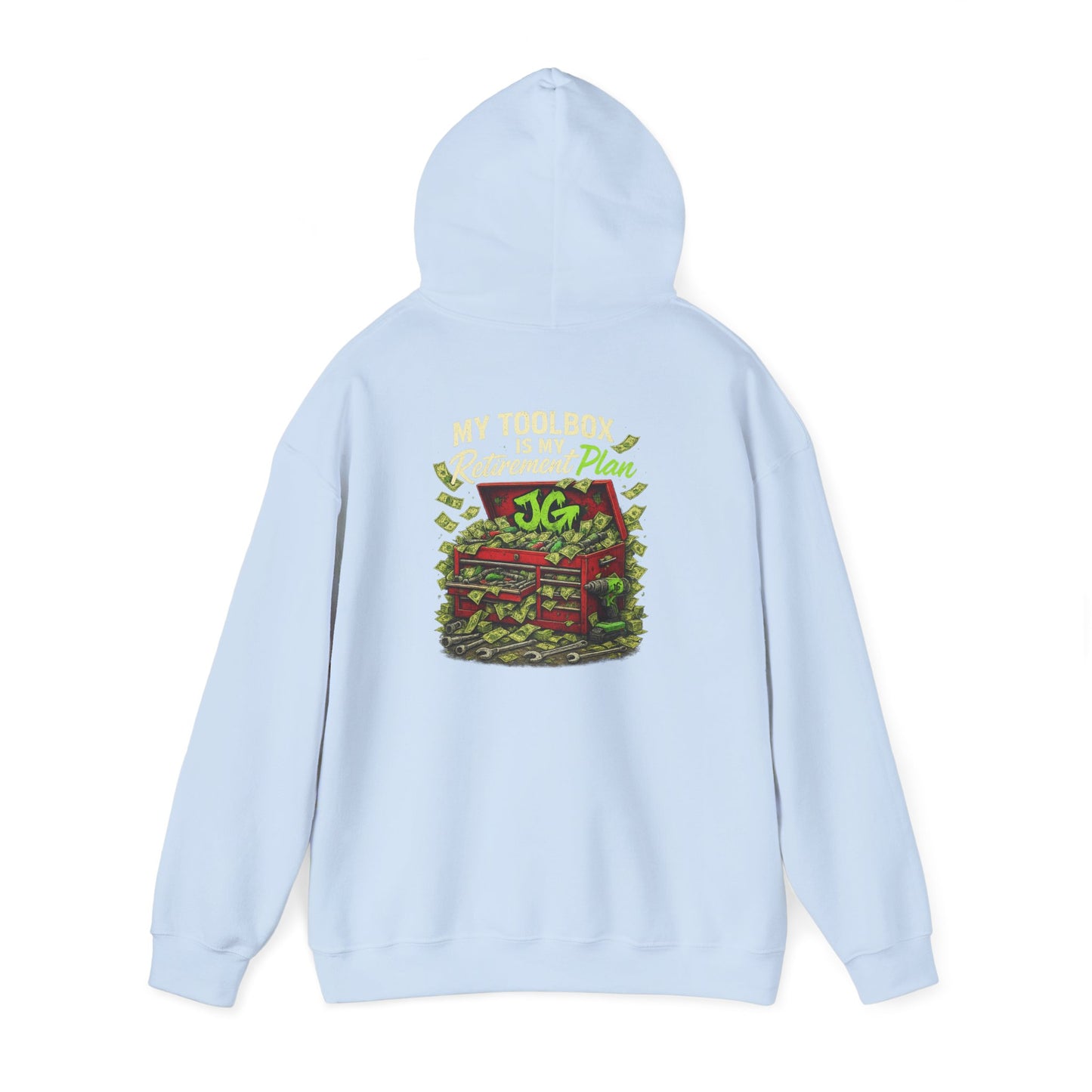 My Toolbox Is My Retirement Plan Hoodie