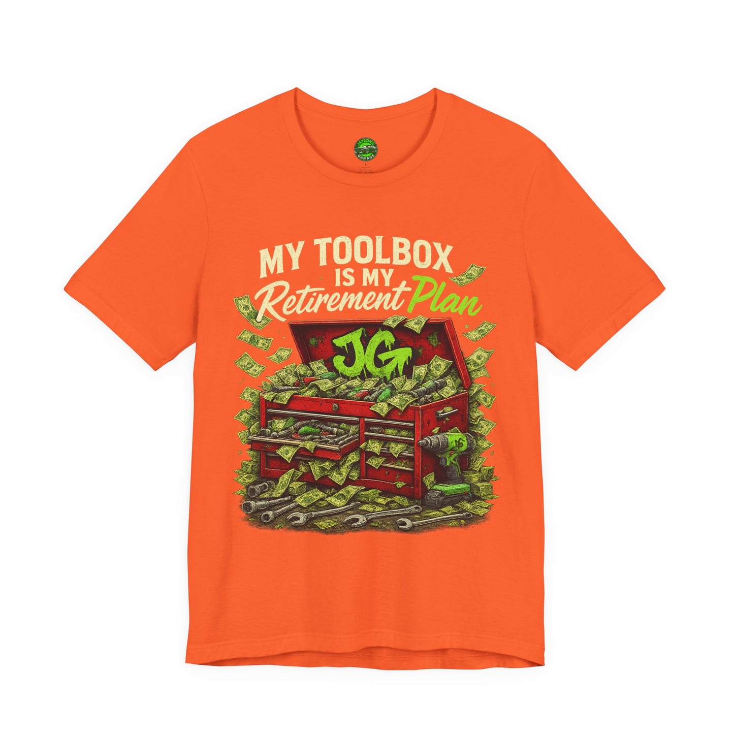 My Toolbox Is My Retirement Plan T-Shirt