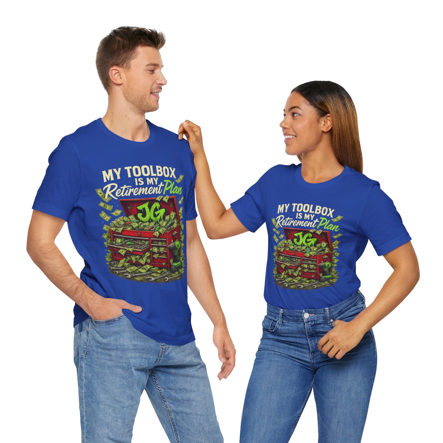 My Toolbox Is My Retirement Plan T-Shirt