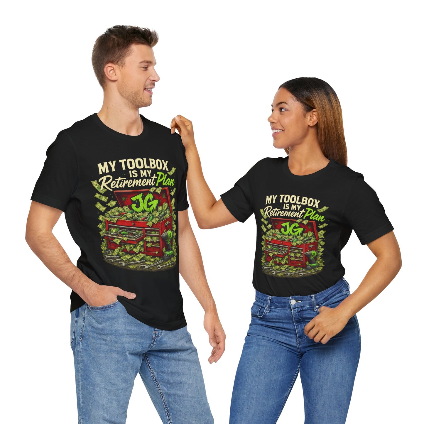 My Toolbox Is My Retirement Plan T-Shirt