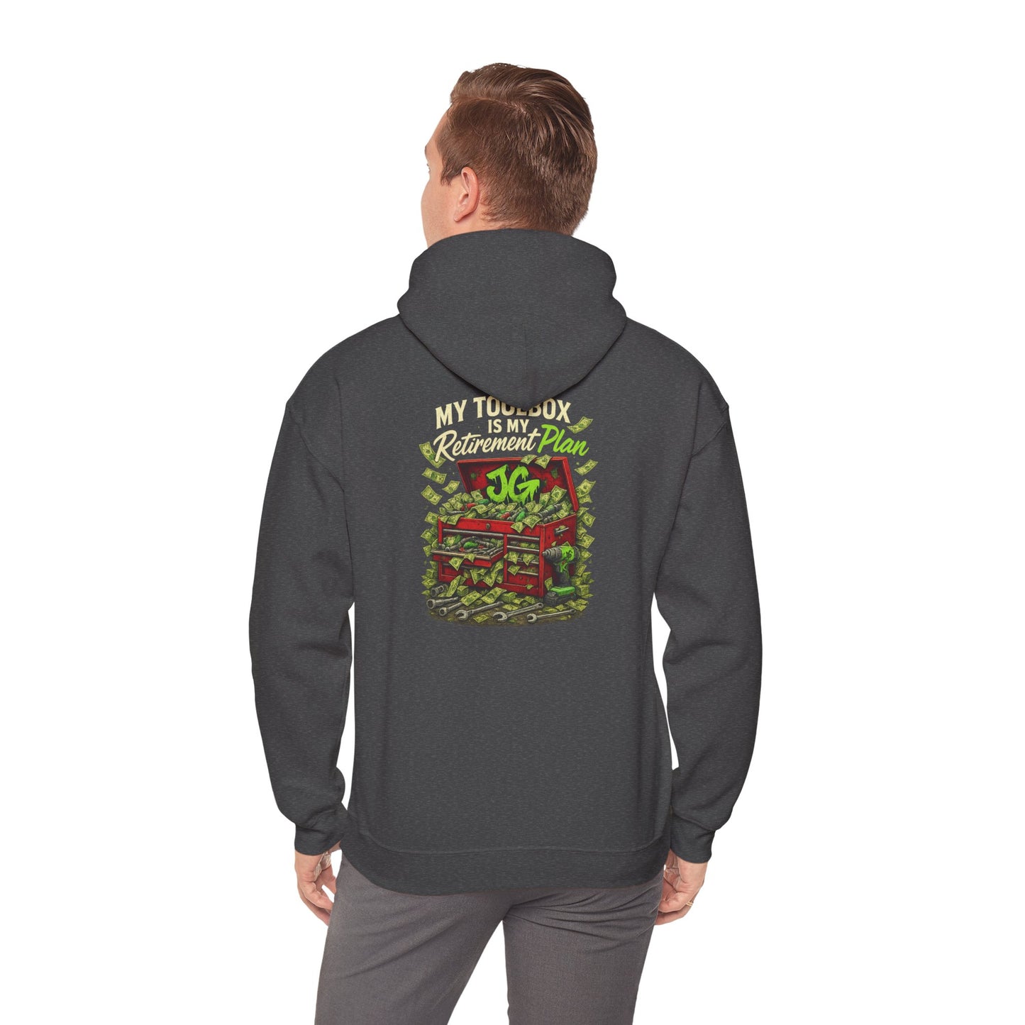 My Toolbox Is My Retirement Plan Hoodie