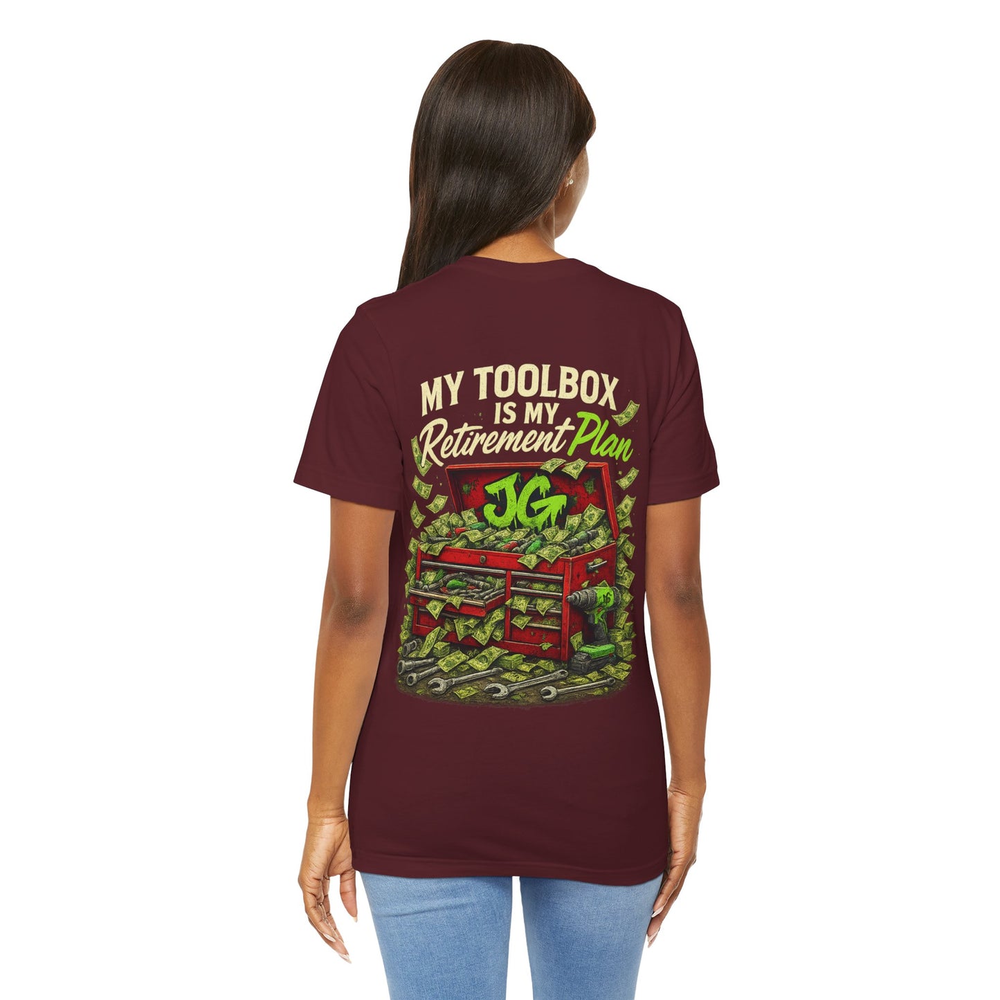 My Toolbox Is My Retirement Plan T-Shirt