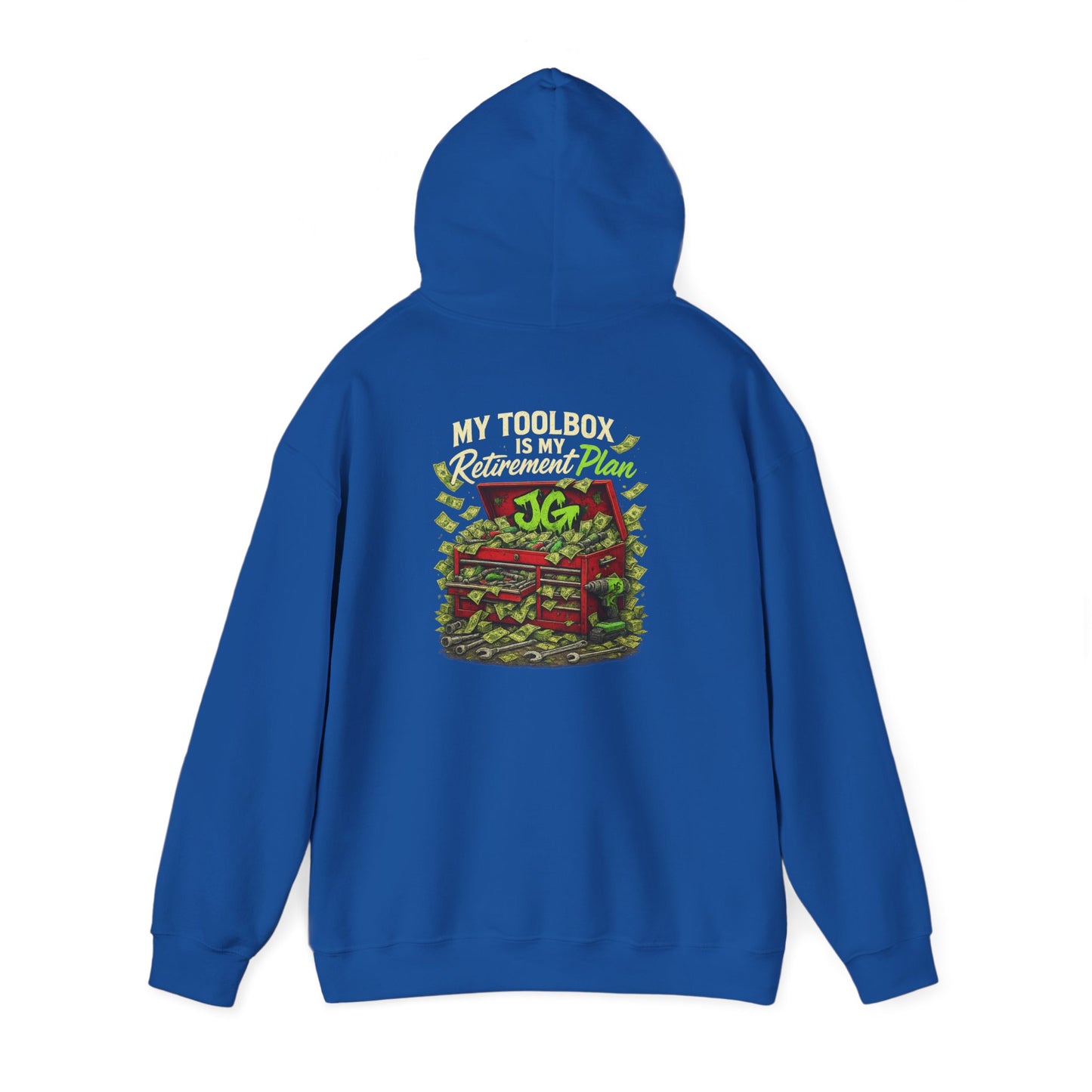 My Toolbox Is My Retirement Plan Hoodie