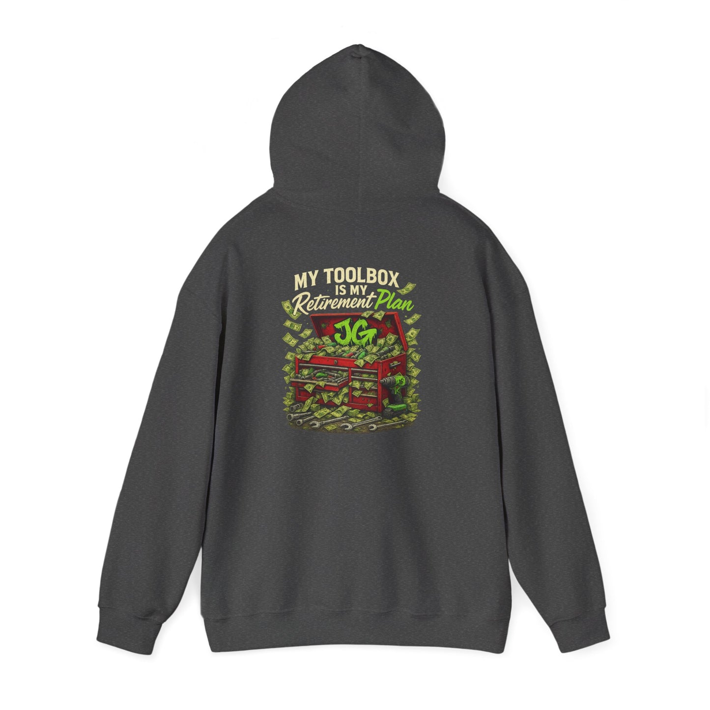 My Toolbox Is My Retirement Plan Hoodie