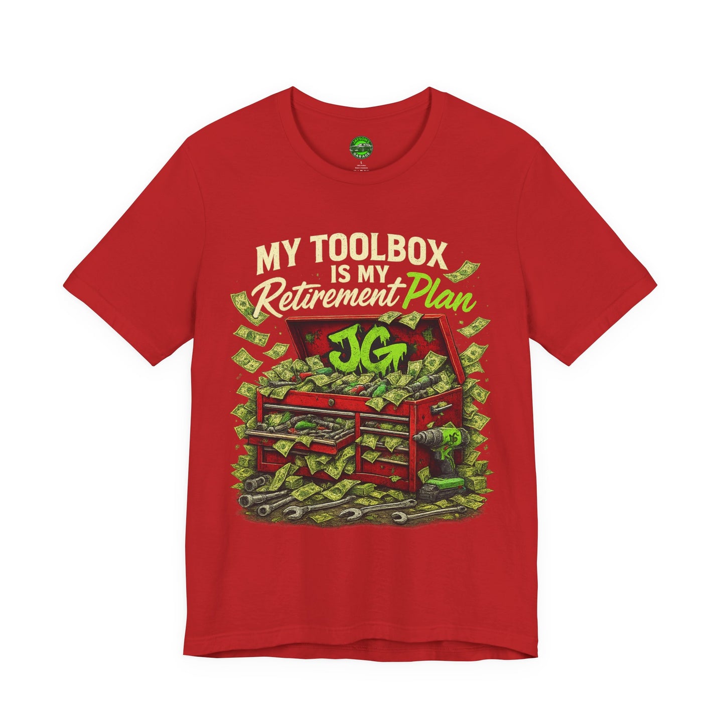 My Toolbox Is My Retirement Plan T-Shirt