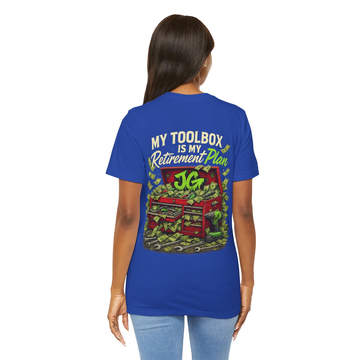My Toolbox Is My Retirement Plan T-Shirt
