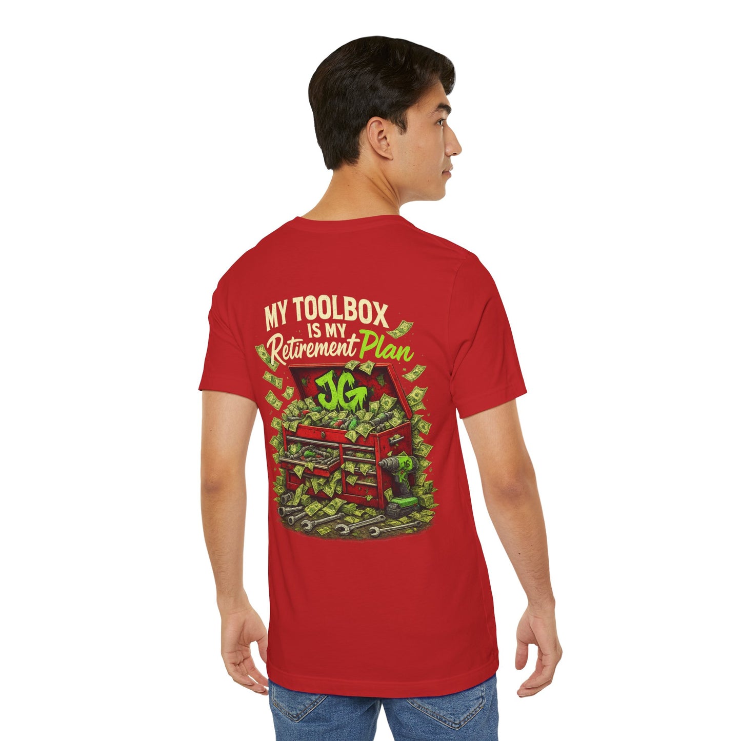 My Toolbox Is My Retirement Plan T-Shirt