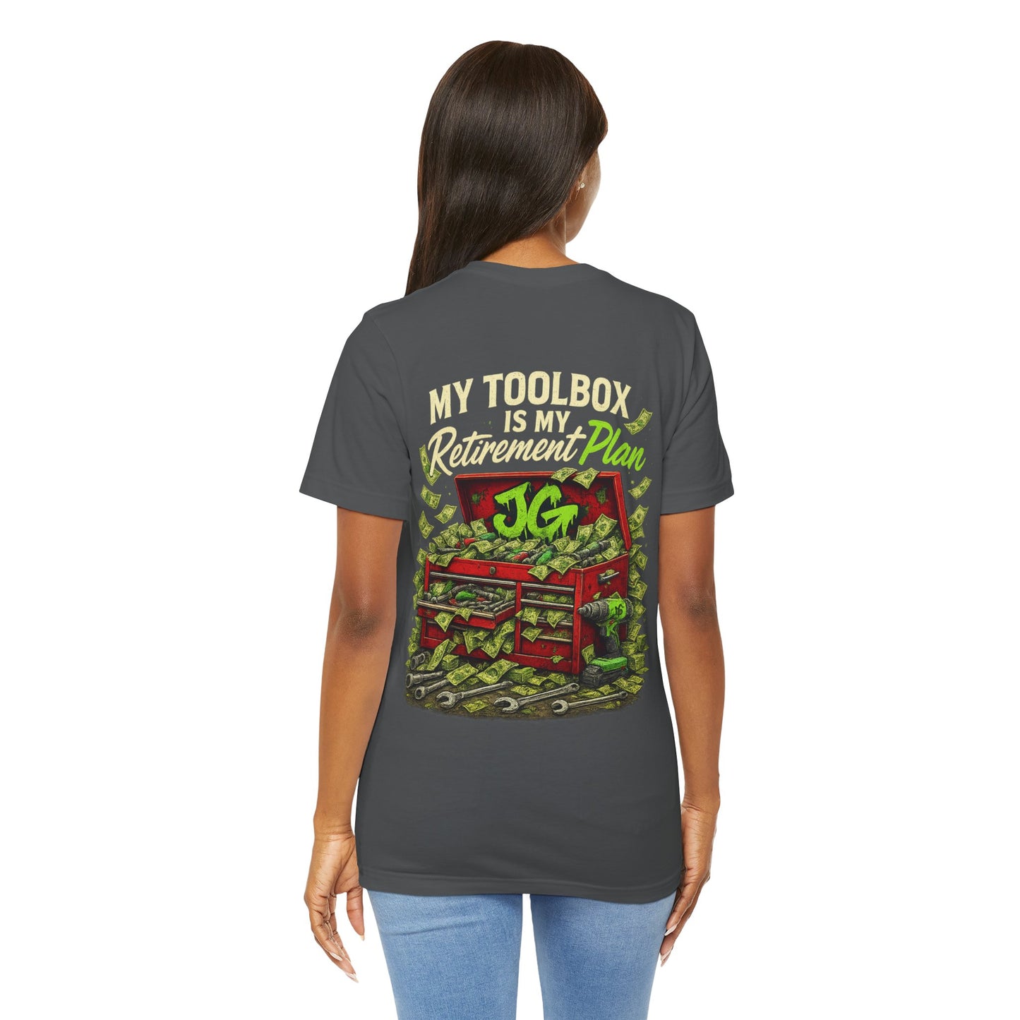 My Toolbox Is My Retirement Plan T-Shirt