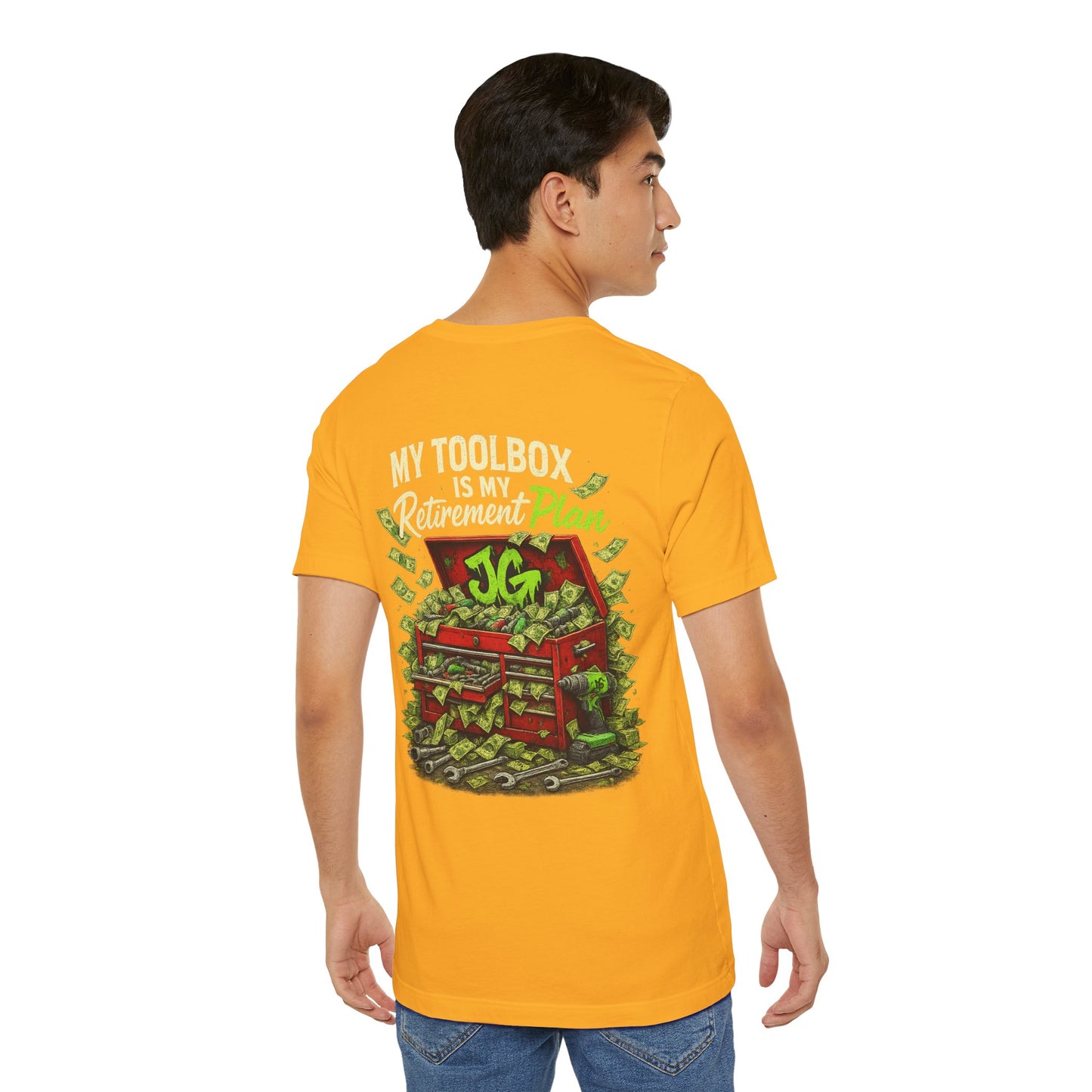 My Toolbox Is My Retirement Plan T-Shirt