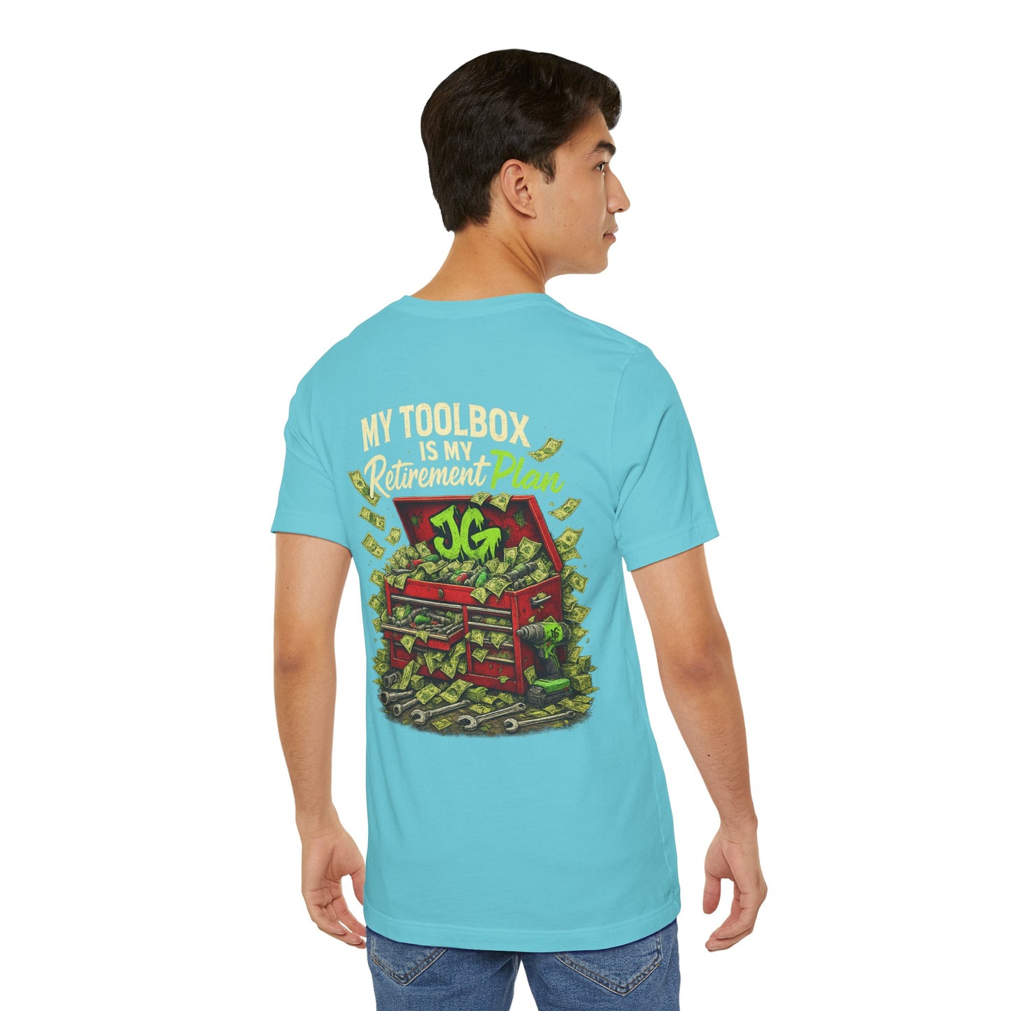 My Toolbox Is My Retirement Plan T-Shirt
