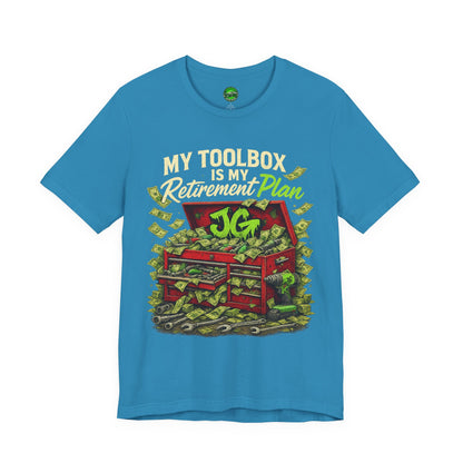 My Toolbox Is My Retirement Plan T-Shirt