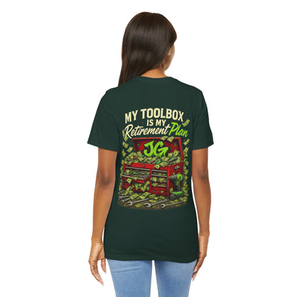 My Toolbox Is My Retirement Plan T-Shirt
