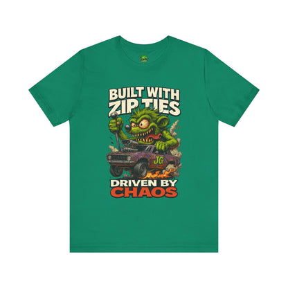 Chaos Driven Tee – Built with Zip Ties, Driven by Chaos | Jayson’s Garage