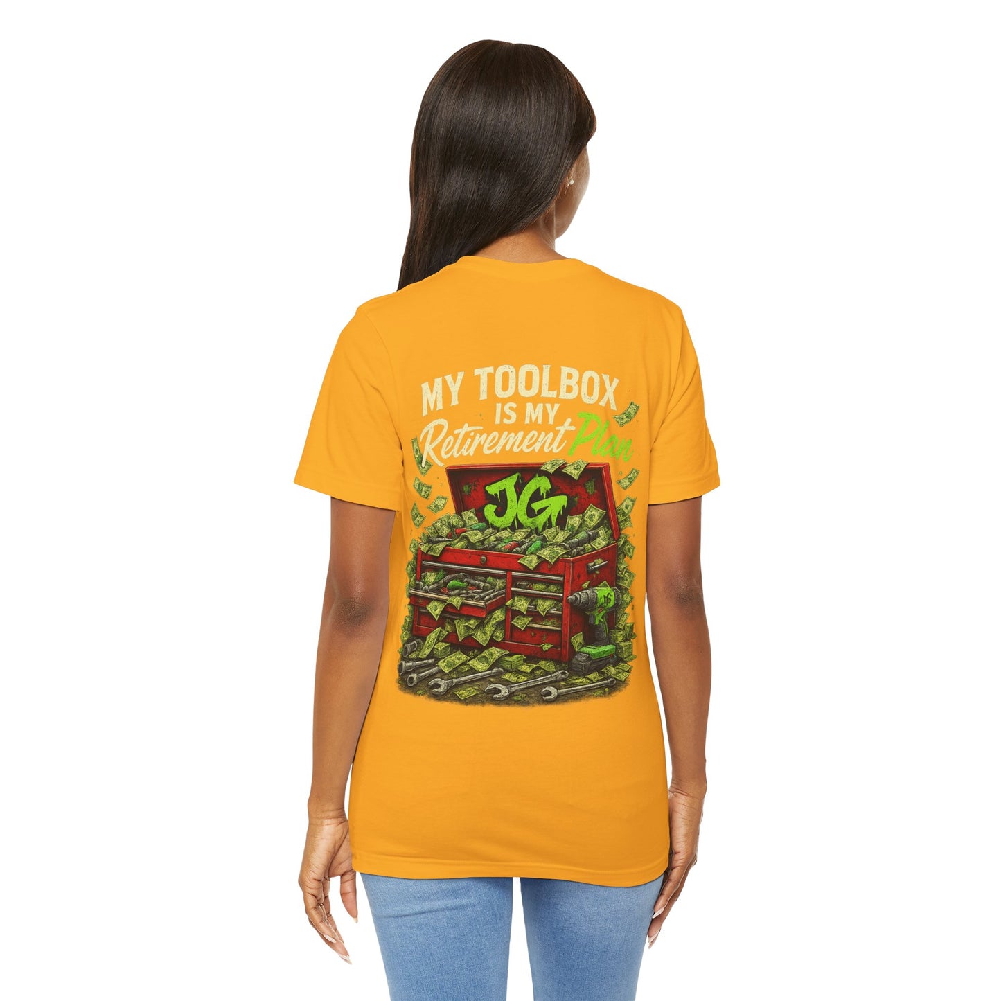 My Toolbox Is My Retirement Plan T-Shirt