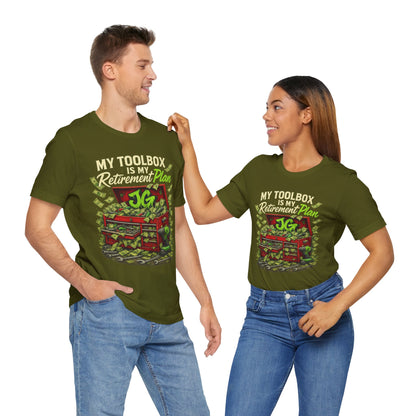 My Toolbox Is My Retirement Plan T-Shirt