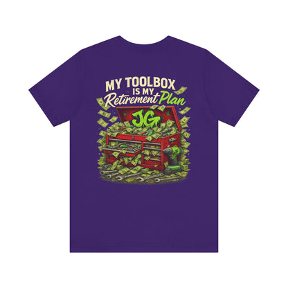 My Toolbox Is My Retirement Plan T-Shirt