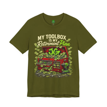 My Toolbox Is My Retirement Plan T-Shirt