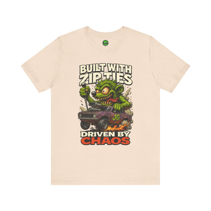 Chaos Driven Tee – Built with Zip Ties, Driven by Chaos | Jayson’s Garage