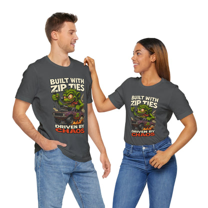 Chaos Driven Tee – Built with Zip Ties, Driven by Chaos | Jayson’s Garage