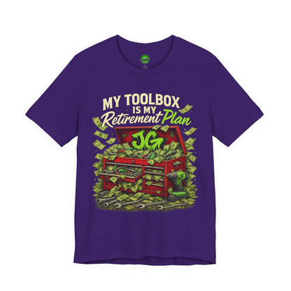 My Toolbox Is My Retirement Plan T-Shirt