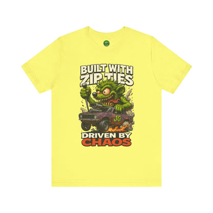 Chaos Driven Tee – Built with Zip Ties, Driven by Chaos | Jayson’s Garage