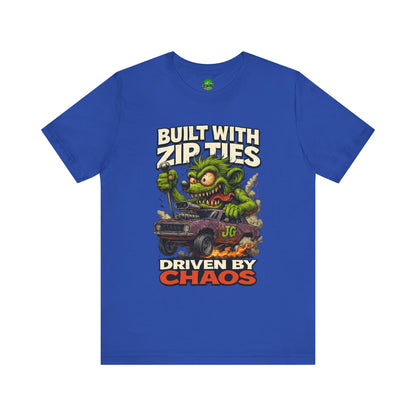 Chaos Driven Tee – Built with Zip Ties, Driven by Chaos | Jayson’s Garage