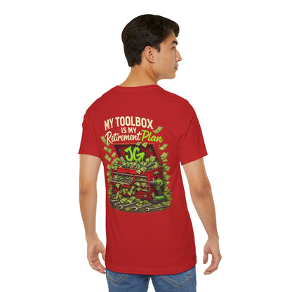 My Toolbox Is My Retirement Plan T-Shirt