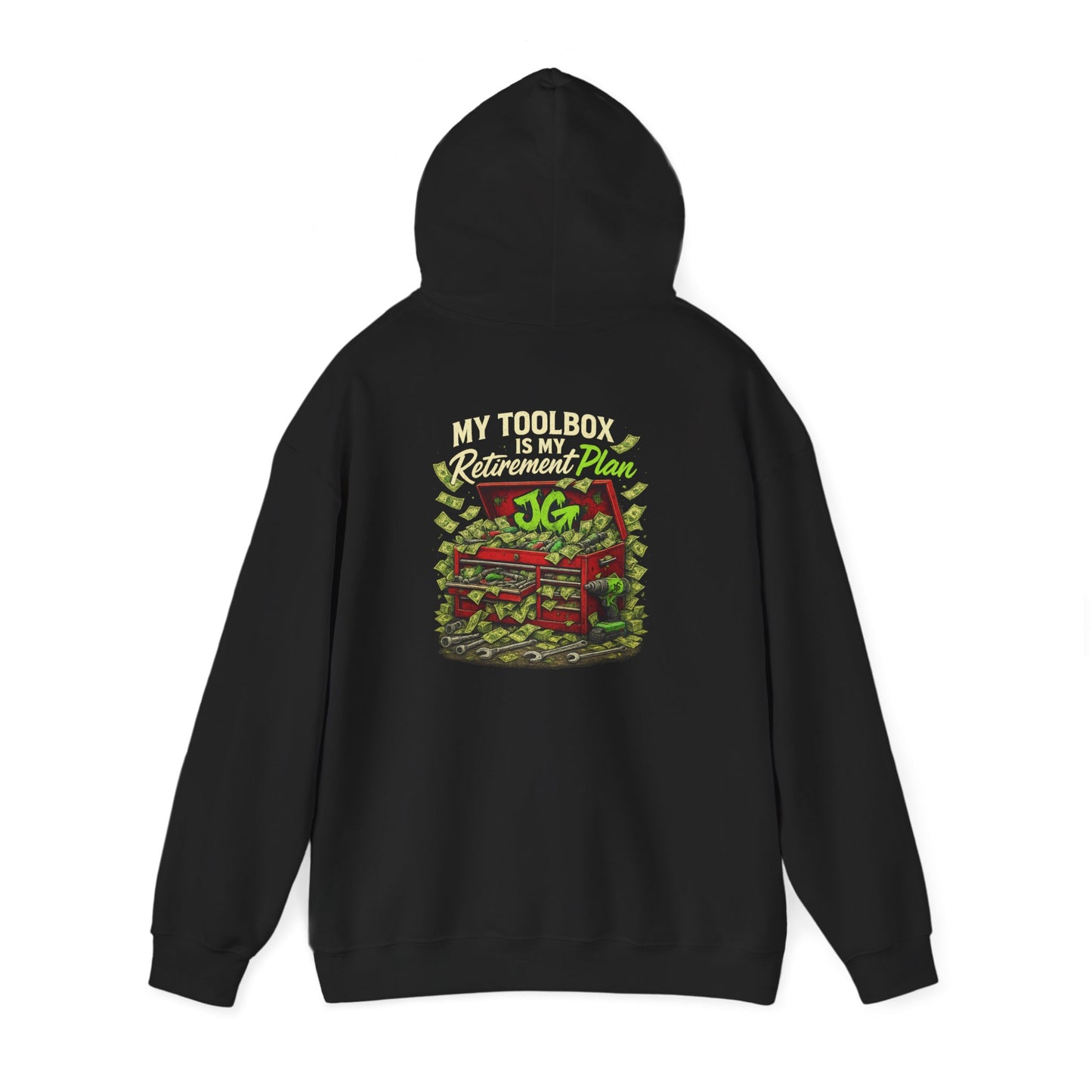 My Toolbox Is My Retirement Plan Hoodie