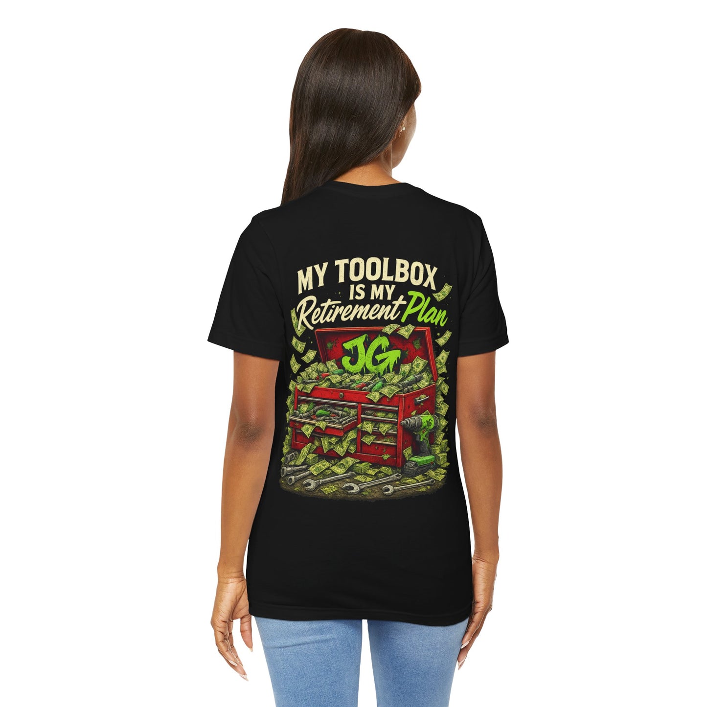 My Toolbox Is My Retirement Plan T-Shirt