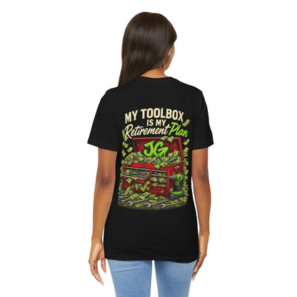 My Toolbox Is My Retirement Plan T-Shirt